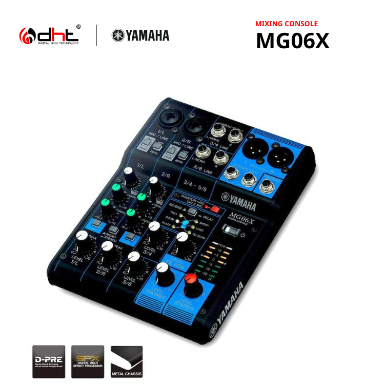 Mixer Yamaha MG06X - Bàn điều khiển âm thanh Yamaha MG06X 6 kênh chính hãng